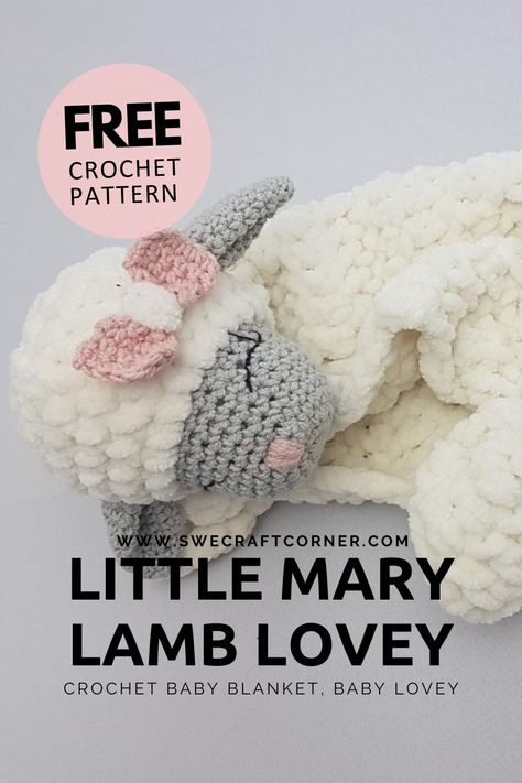 FREE crochet pattern – Baby lovey, Lamb | Swecraftcorner Free Crochet Pattern Baby Blanket, Crochet Lamb Pattern, Crochet Pattern Baby Blanket, Crochet Lovey Free Pattern, Crochet Bird, Lovey Pattern, Crochet Lovey, Easy Crochet Baby, Crochet Baby Toys