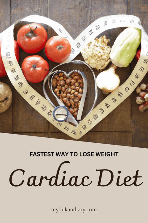 Cardiac Diet – Fastest Way to Lose Weight & Cardiac Diet 7 Days Meal Plan – My Dukan Diary Cardiac Diet Plan Healthy Meals, 21 Day Cardiac Diet, Cardiovascular Diet Plan, 3 Day Cardiac Diet 10 Pounds, Cardio Diet Recipes, Heart Healthy Diet For Women, Cardiac Diet Recipes Heart Healthy Food, 7 Days Meal Plan, Cardiac Diet Plan