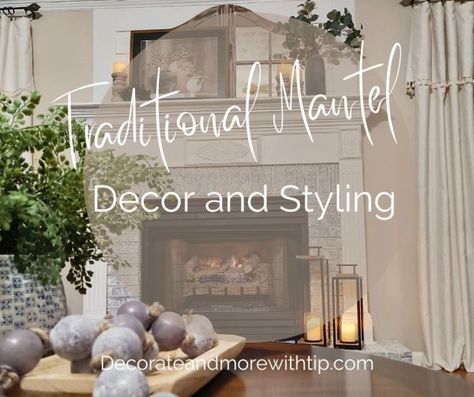 TRADITIONAL MANTEL & HEARTH INSPO - Decorate with Tip and More Formal Fireplace Mantle Decor, Traditional Mantle Ideas, Mantel And Hearth Decorating Ideas, Classy Mantle Decor, Traditional Mantel Decor, Traditional Mantel Decorating Ideas, Traditional Fireplace Mantel Decor, Traditional Mantle Decorating Ideas, Traditional Fireplace Decor