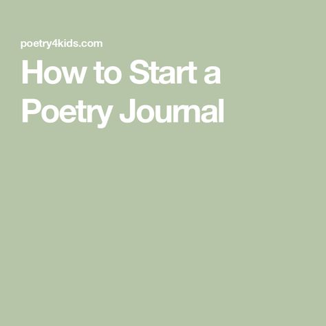 How to Start a Poetry Journal How To Poetry, How To Poetry Writing, How To Get Into Poetry, Poetry Notebook Journals, Diy Poetry Book Ideas, How To Start Poetry, How To Start A Poem, How To Do Poetry, How To Write Good Poetry