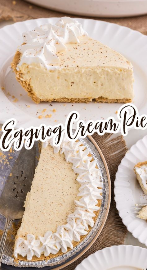 Eggnog Cream Pie! This easy no-bake cream pie with real eggnog, a graham cracker crust and a sprinkle of nutmeg is a must-have for your Christmas dessert table! Eggnog Pie With Vanilla Pudding, No Bake Cranberry Cream Pie, Eggnog Cream Cheese Pie, Easy Eggnog Pie, No Bake Eggnog Pie Recipe, No Bake Egg Nog Pie Recipe, Village Inn Candy Cane Pie Recipe, Eggnog Pie Recipe No Bake, Egg Nog Pie Recipe No Bake