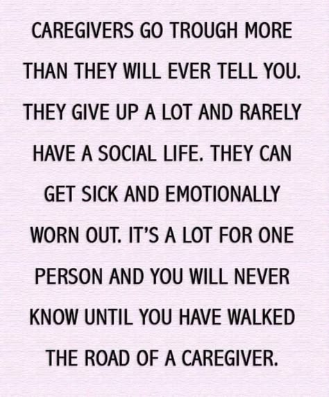 Carers Quotes, Caregiver Humor, Cna Quotes, Elderly Quote, Alzheimers Quotes, Burnout Quotes, Quotes 2025, Servants Heart, Caregiver Appreciation