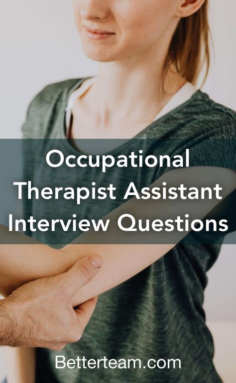 Occupational Therapist Assistant, Interview Questions To Ask, Physical Therapist Assistant, Job Titles, Occupational Therapy Assistant, Job Description Template, Living Skills, Tech Job, After Graduation