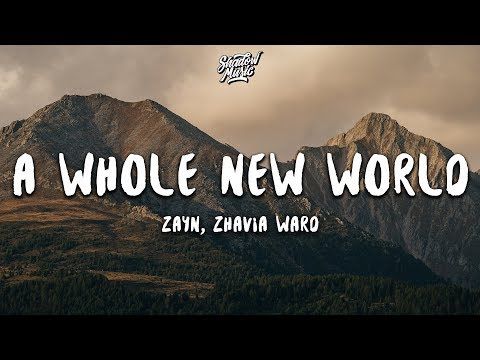 Zayn Zhavia Ward A Whole New World Lyrics End Title From Aladdin Youtube A Whole New World Zayn Lyrics Lyrics