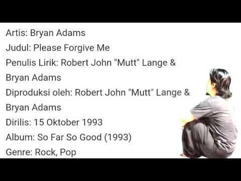 Please Forgive Me Bryan Adams Lirik Terjemahan Youtube Bryan Adams Artis Lirik