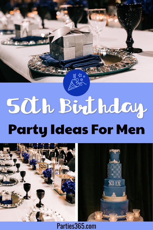 Looking for a masculine theme for a 50th birthday party for your ...