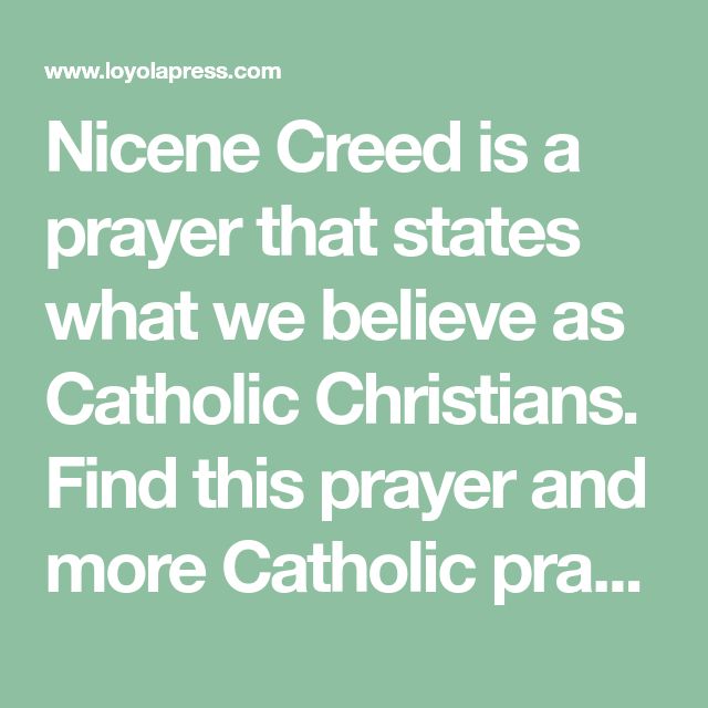 a quote that reads, nice cred is a prayer that states what we believe as catholic