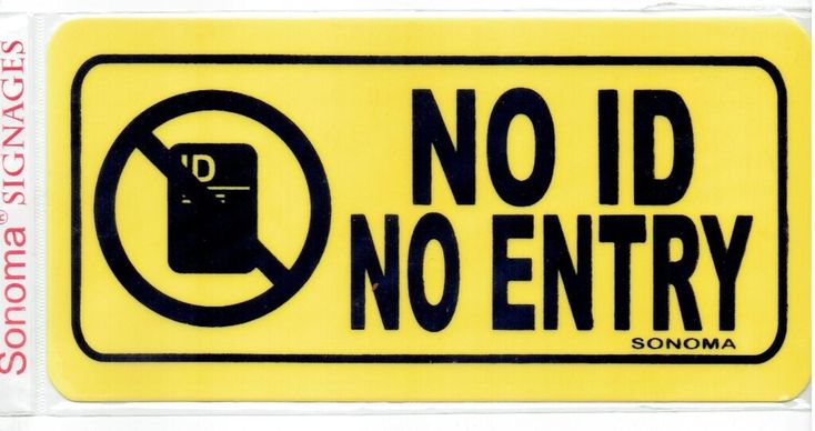 No ID No Entry Sign – Tagum City | Entry signs, No id, Signs