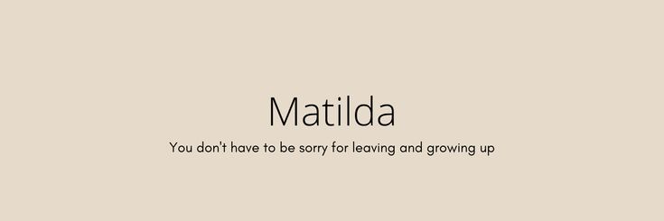 the words matilda are written in black and white on a beige background with an image of a