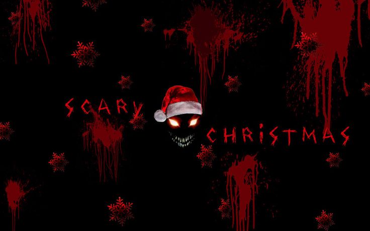 scary christmas wallpaper with the words scary christmas written in red and white on it