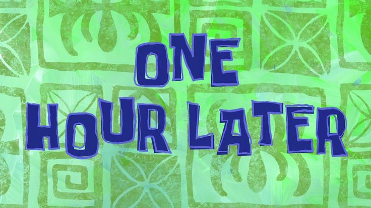 One Hour Later | SpongeBob Time Card #184 in 2024 | Spongebob time ...