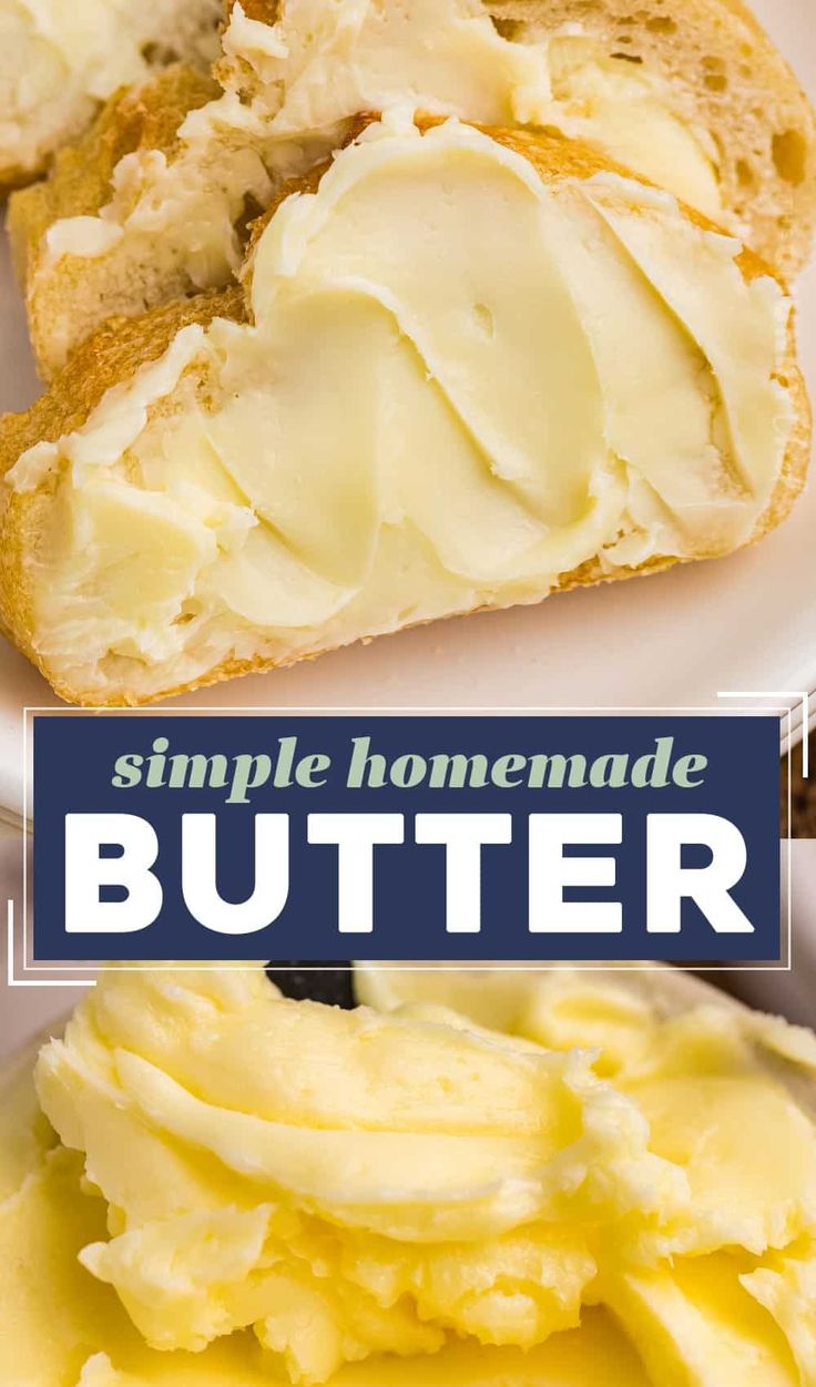 a plate with butter on it and the words, simple homemade butter