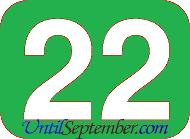 the number 22 is green and white with red lettering that reads, 22 until 29