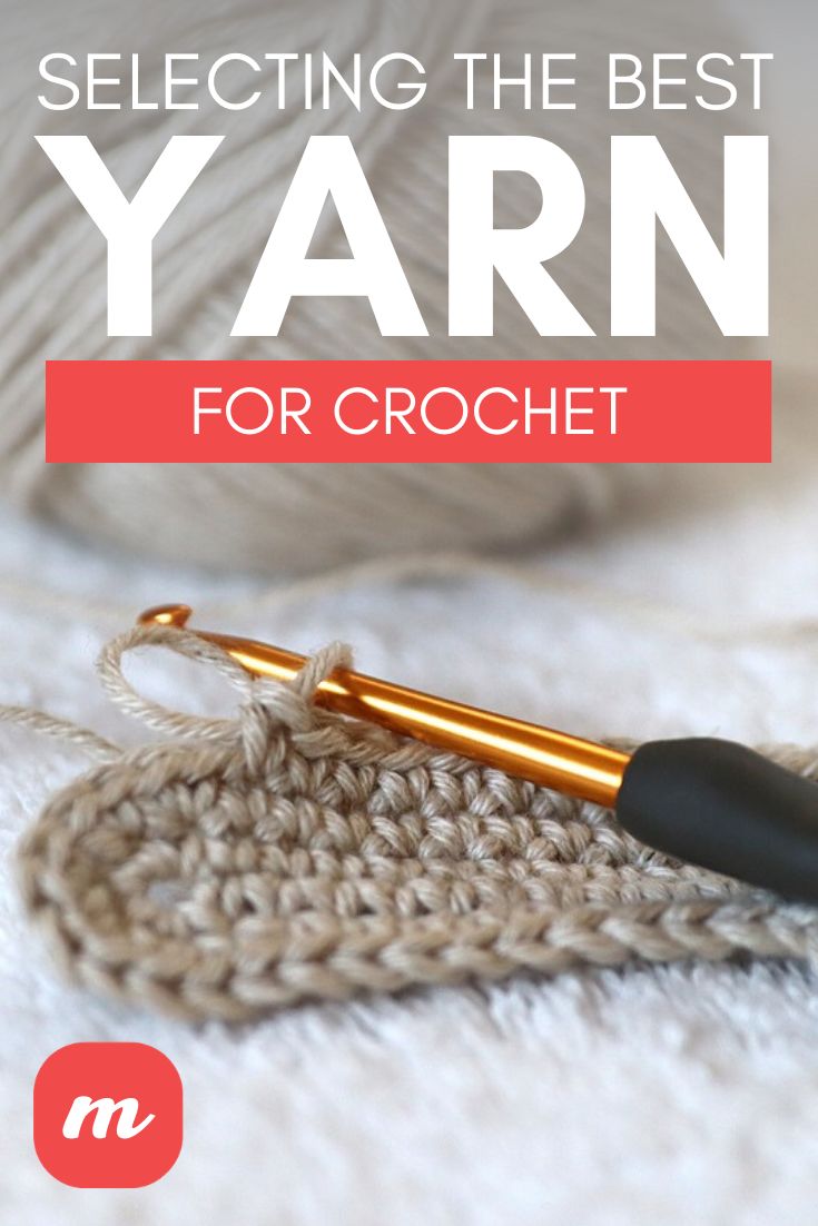 a crochet hook with the words selecting the best yarn for crochet