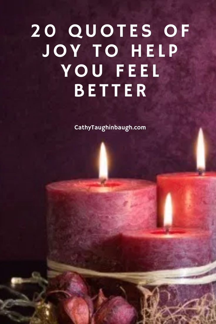 three candles with the words 20 quotes of joy to help you feel better