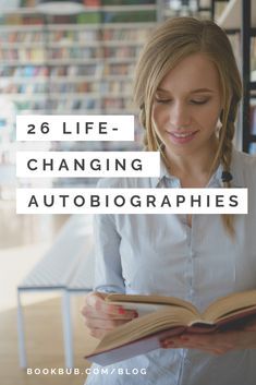 a woman reading a book with the words 26 life changing autobiographs on it