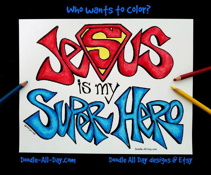 a drawing with some colored pencils on it that says jesus is my super hero