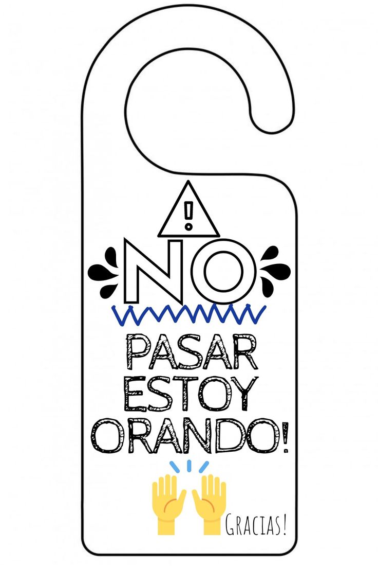 a door hanger with the words no pasar estoy oranoo written on it