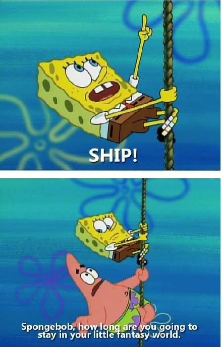 SHIP... Giant ship! Spongebob Memes, Spongebob Squarepants, Watch ...