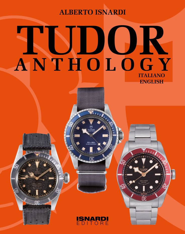 Un grande libro di 344 pagine che esamina ed illustra tutta la produzione Tudor.  A big size book with 344 pages which analyses the whole Tudor production. Publishing House, Italian Luxury, Patek Philippe, Casio Watch, Breitling Watch, Big Size, Omega Watch, The Whole, Rolex