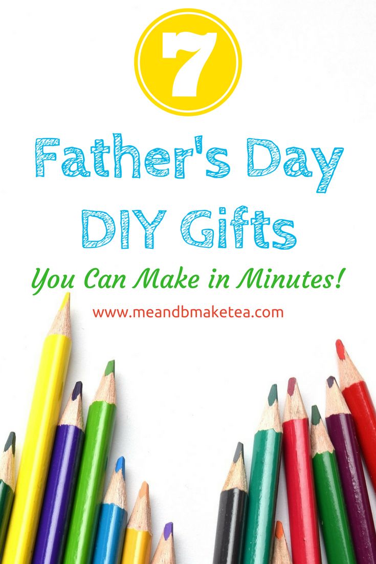 colored pencils with the words father's day diy gifts you can make in ...