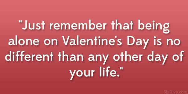 No Valentine Funny Quotes