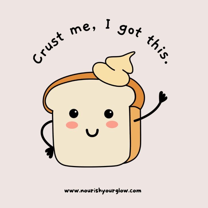 a piece of bread with the words crust me, i got this on it's face