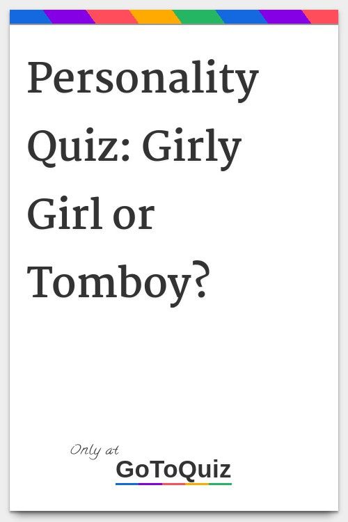 a book cover with the title personality quiz girl or tomboy? on white background