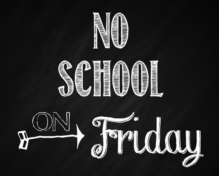 no school on friday written in chalk on a blackboard with an arrow pointing to the right