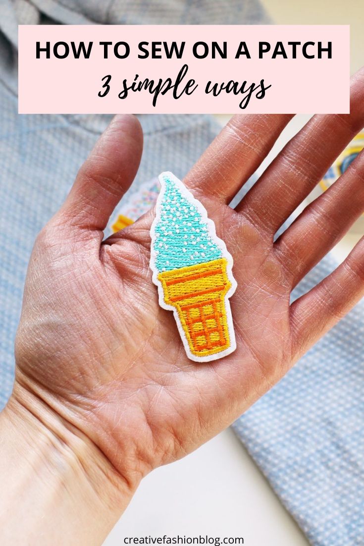 a hand holding an ice cream sticker with the text how to sew on a patch 3 simple ways