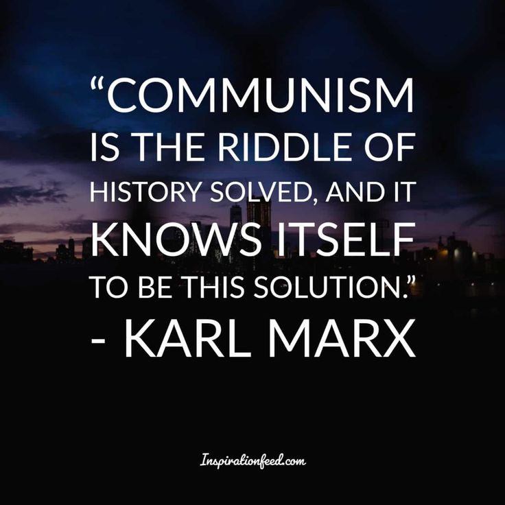 a quote from karl marx on the topic of communism is the riddle of history solve and it knows itself to be this solution