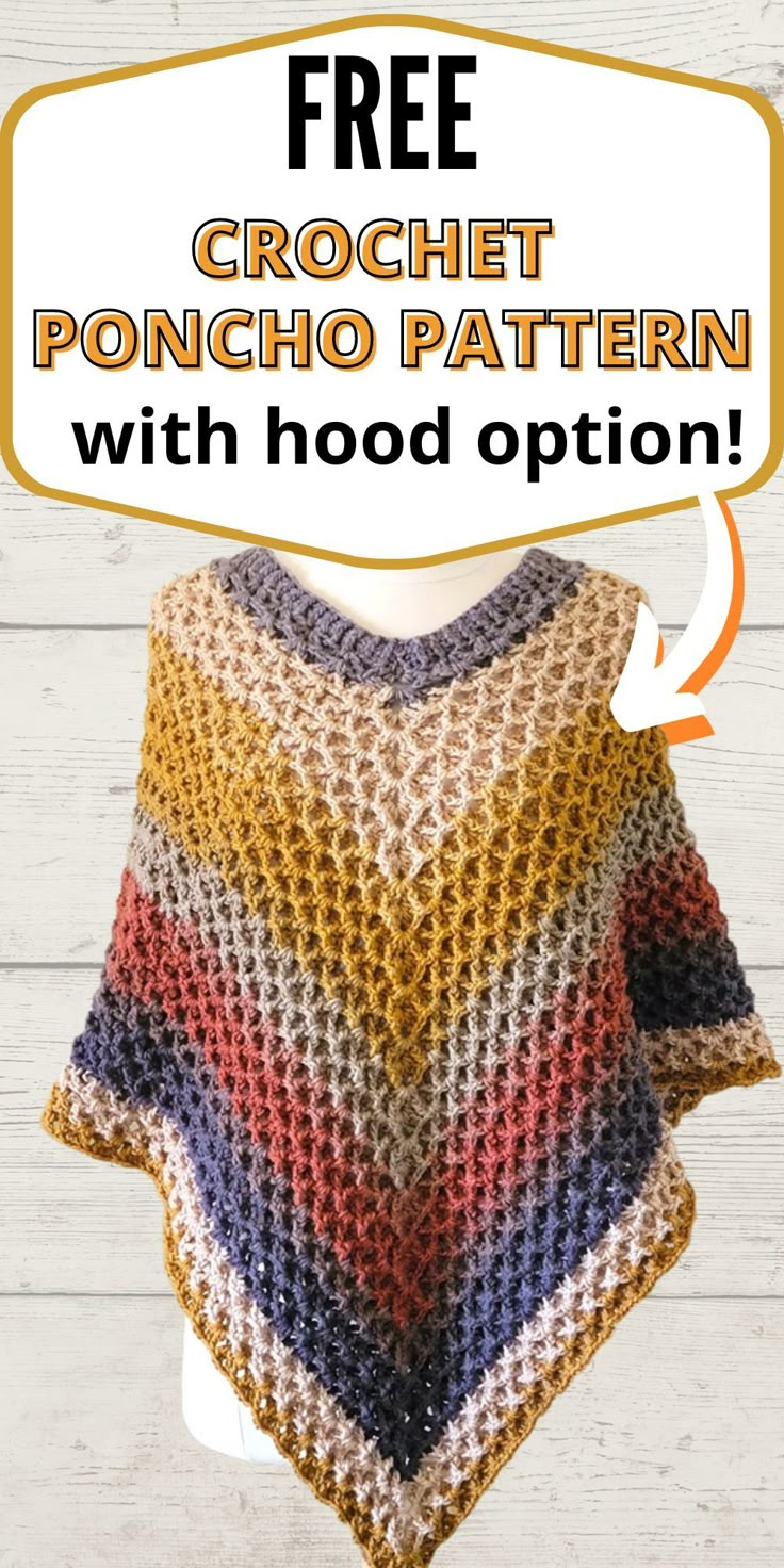 a crochet poncho pattern with text overlay that reads free crochet poncho pattern with hood option