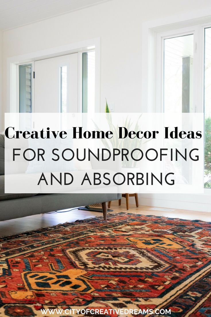 an area rug with the words creative home decor ideas for soundproofing and absorbing