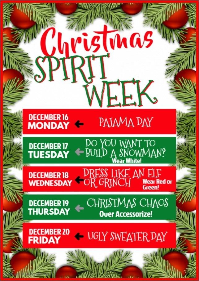 the christmas spirit week poster is shown in red, green and white with pine branches