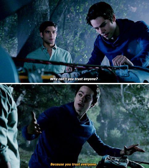 Teen wolf Scott and stiles why can't you trust anyone? Because you ...