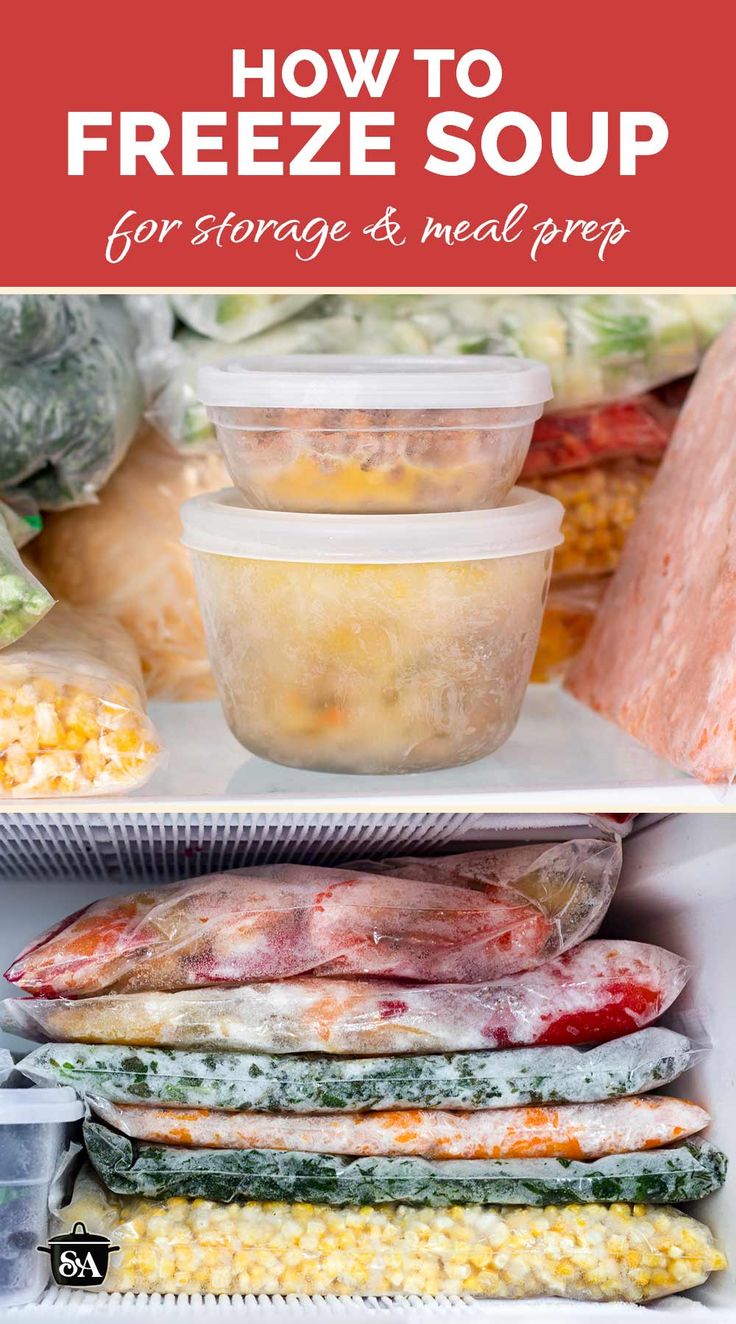 A collage of frozen soups on the freezer shelf. Soup Recipes That Can Be Frozen, Healthy Soups To Freeze, How To Freeze Soup Portions, Best Way To Freeze Soup, Freezer Meal Soups, Best Freezer Soups, Make Ahead Soups To Freeze, Soups To Freeze Best, Best Soups To Freeze