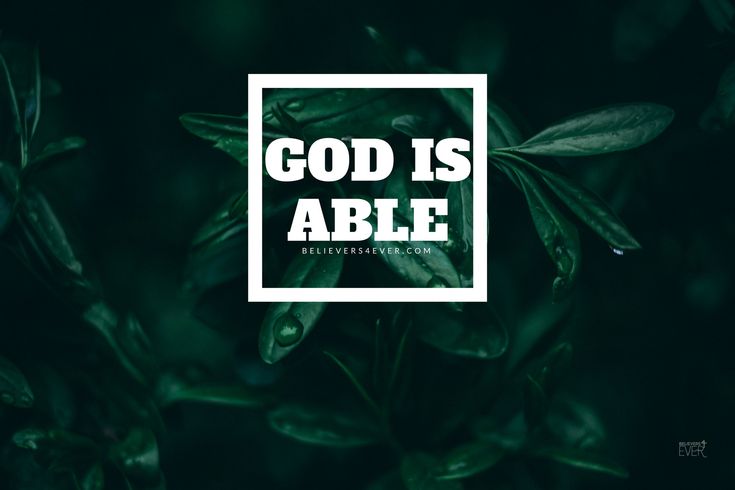 the words god is able are surrounded by green leaves in a square white frame on a dark background