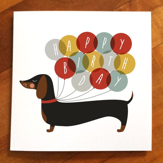 a happy birthday card with a dachshund holding balloons