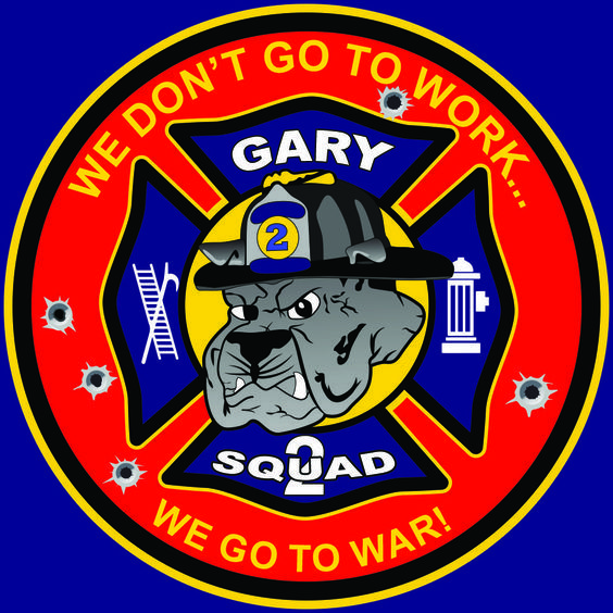 we don't go to work gar squad logo with fireman on it