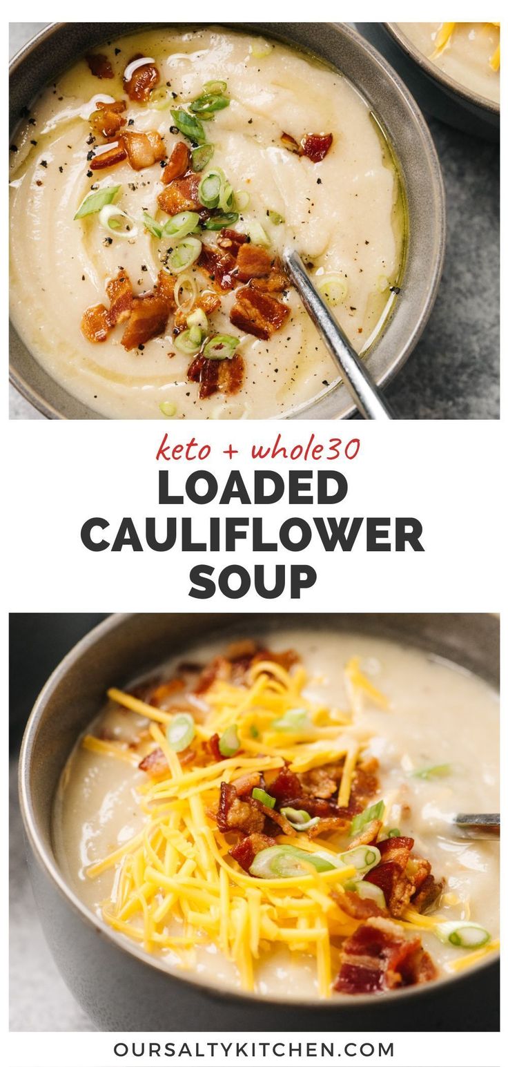 two pictures of loaded cauliflower soup with bacon, cheese and other toppings