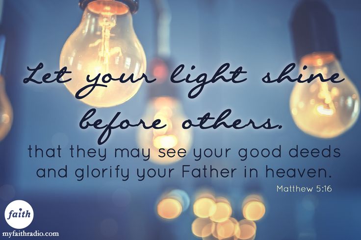 three light bulbs with the words let your light shine before others that they may see your good seeds and glory your father in heaven