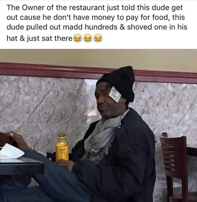 a man sitting at a table with a bottle of mustard in front of him and the caption reads, the owner of the restaurant just told this dude get out cause he didn't have money to pay for food