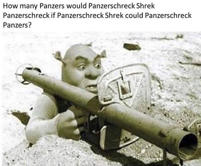 Panzers(c)hre(c)k 4k Wallpaper Android, Shrek Memes, Military Memes, Smart Auto, 웃긴 사진, Shrek, Breaking Bad, Keanu Reeves, Best Funny Pictures