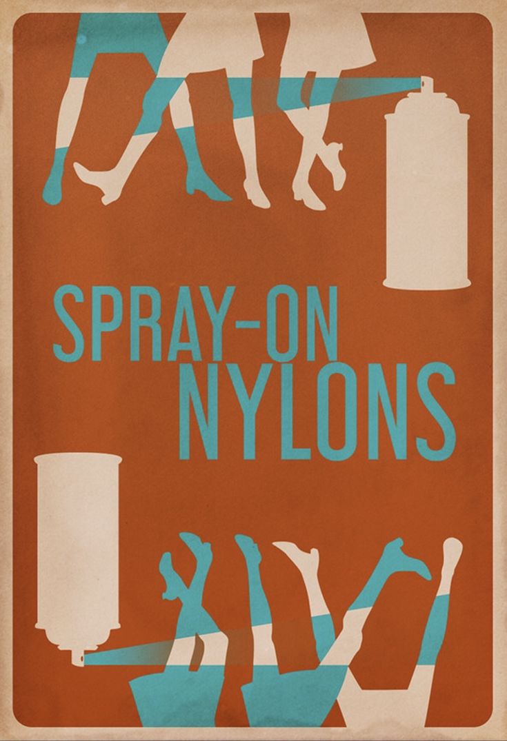 an orange and blue poster with the words spray - on nylons written below it