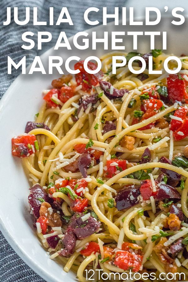 Julia Child's Spaghetti Marco Polo | Recipe | Pasta dishes, Whole food  recipes, Vegetable recipes