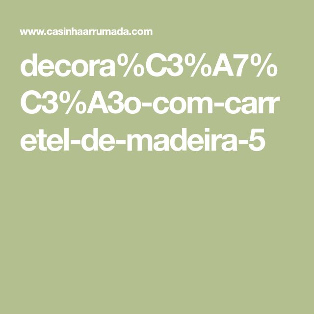 decora%C3%A7%C3%A3o-com-carretel-de-madeira-5 | Wooden spools, Madeira ...