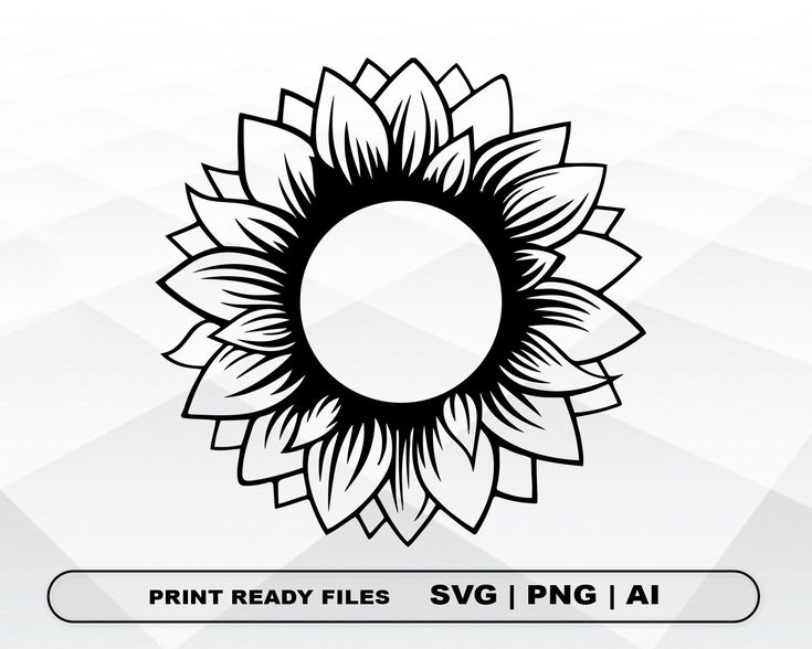 a black and white sunflower with the words print ready files svg / png