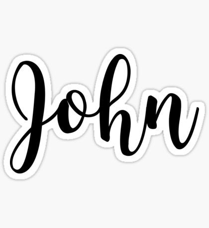 the word john written in cursive black ink on a white background sticker