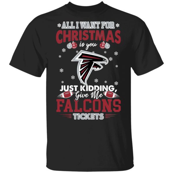 a black t - shirt that says, all i want for christmas is you just ridding the falcons tickets