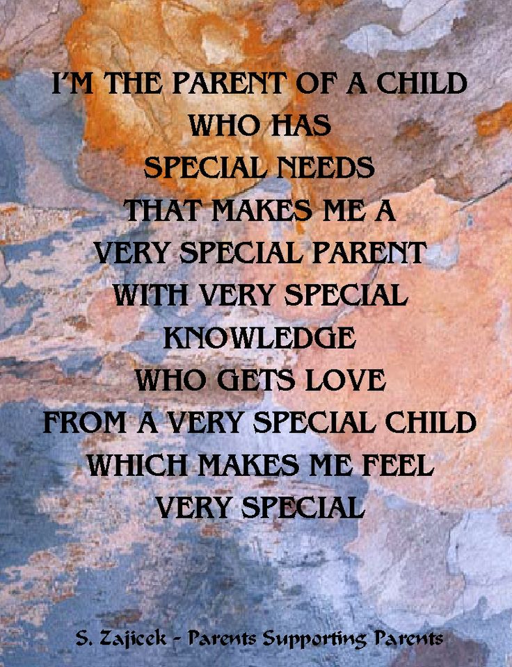 a poem written in black and white on a rock wall with the words i'm the parent of a child who has special needs that makes me a very special